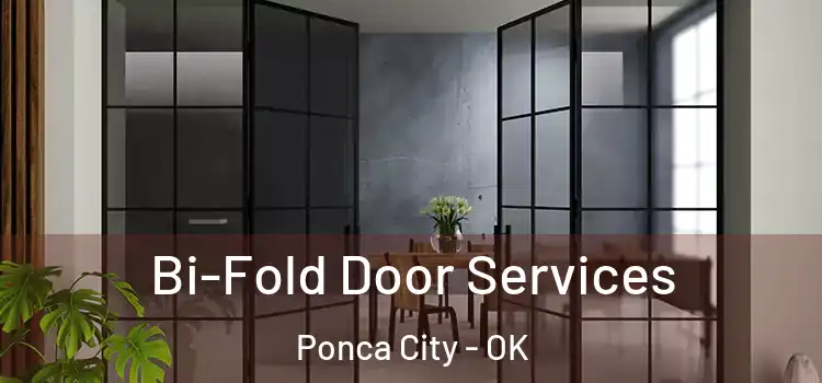 Bi-Fold Door Services Ponca City - OK
