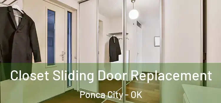 Closet Sliding Door Replacement Ponca City - OK