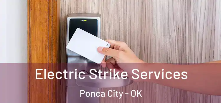 Electric Strike Services Ponca City - OK