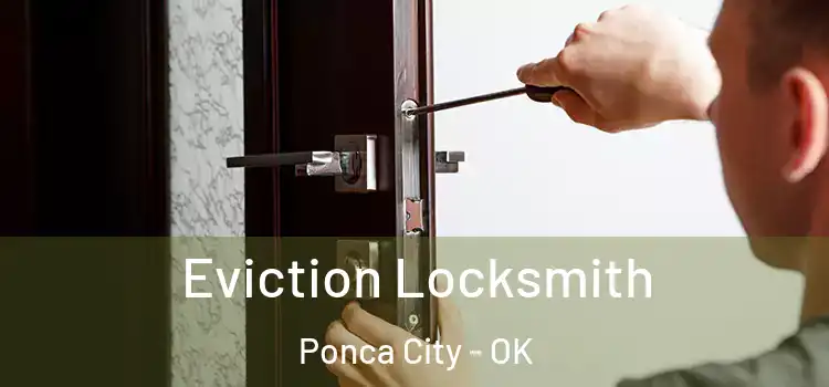 Eviction Locksmith Ponca City - OK