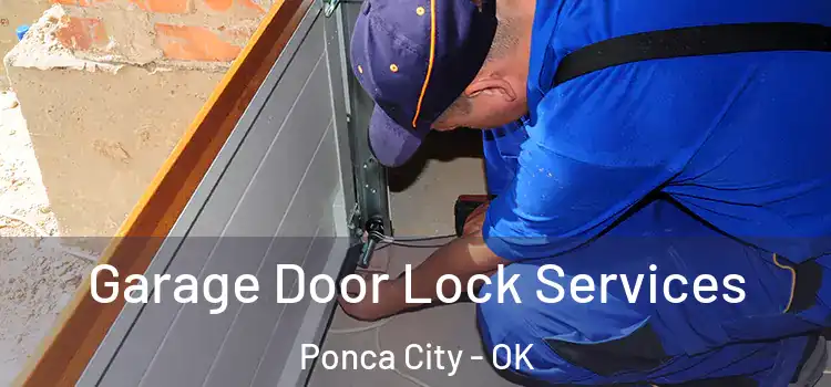 Garage Door Lock Services Ponca City - OK