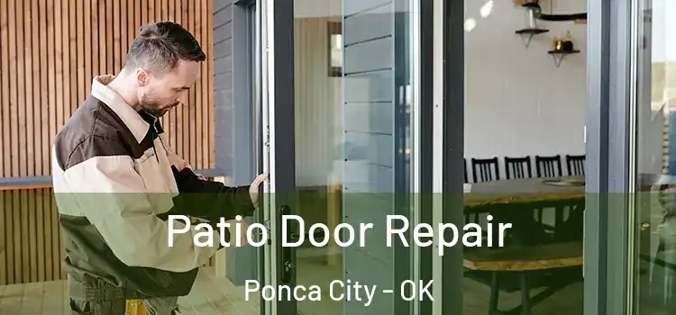 Patio Door Repair Ponca City - OK
