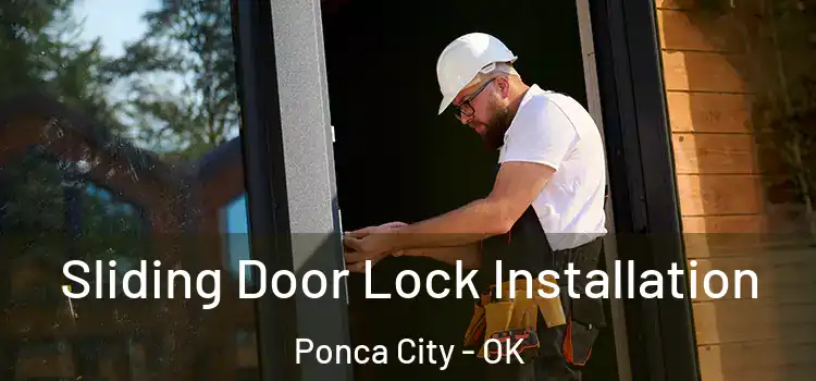Sliding Door Lock Installation Ponca City - OK