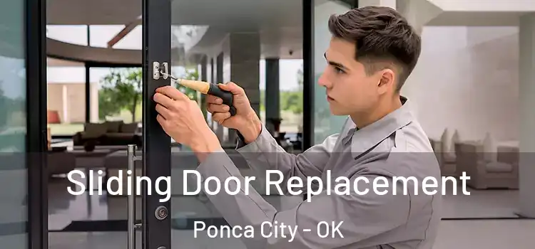 Sliding Door Replacement Ponca City - OK